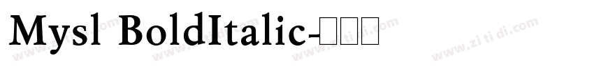 Mysl BoldItalic字体转换